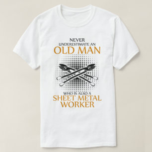 T-shirt Ne sous-estimez jamais un ouvrier de tôlerie