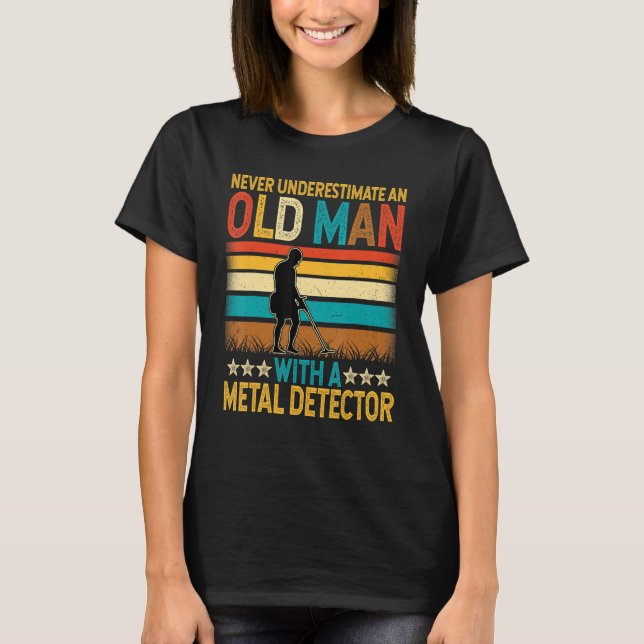 T-shirt Ne sous-estimez jamais un vieil homme avec un déte (Devant)