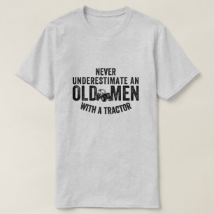 T-shirt ne sous-estimez jamais un vieil homme avec un trac