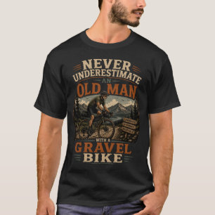 T-shirt Ne sous-estimez jamais un vieil homme avec un vélo