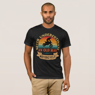 T-shirt Ne sous-estimez jamais un vieil homme avec une mot