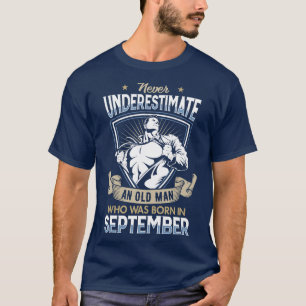 T-shirt Ne sous-estimez jamais un vieil homme né en sept