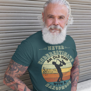 T-shirt Ne sous-estimez jamais un vieil homme - saxophone