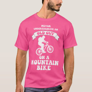 T-shirt Ne Sous-Estimez Jamais Un Vieux Gars En VTT