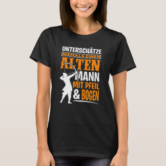 T-shirt Ne Sous-Estimez Jamais Un Vieux Homme Avec Flèche 