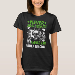 T-shirt Ne Sous-Estimez Jamais Un Vieux Homme Avec Un Trac