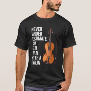 T-shirt Ne Sous-Estimez Jamais Un Vieux Homme Avec Un Viol