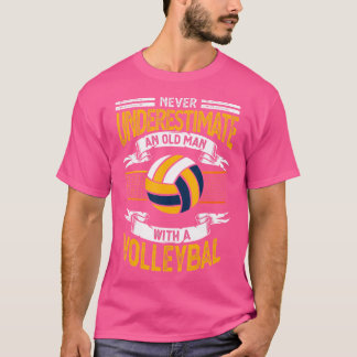 T-shirt Ne Sous-Estimez Jamais Un Vieux Homme Avec Un Voll
