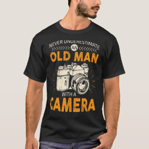 T-shirt Ne Sous-Estimez Jamais Un Vieux Homme Avec Une Pho