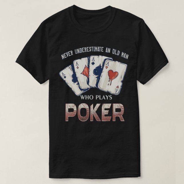 T-shirt Ne Sous-Estimez Jamais Un Vieux Homme Qui Joue Au  (Design devant)