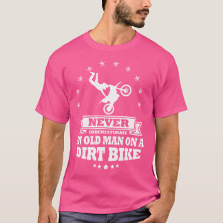 T-shirt Ne Sous-Estimez Jamais Un Vieux Homme Sur Une Moto