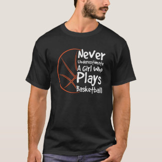 T-shirt Ne sous-estimez jamais une fille