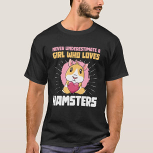 T-shirt Ne Sous-Estimez Jamais Une Fille Qui Aime Les Hams