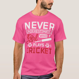 T-shirt Ne Sous-Estimez Jamais Une Fille Qui Joue Au Crick