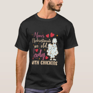 T-shirt Ne sous-estimez jamais une vieille dame avec des p
