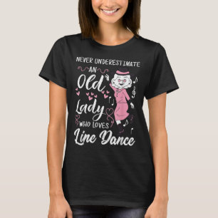 T-shirt Ne Sous-Estimez Jamais Une Vieille Dame Qui Aime L