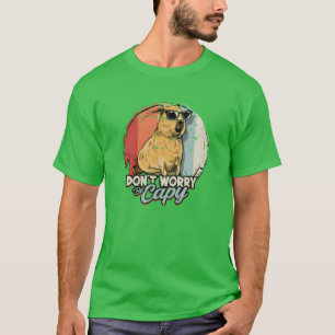 T-shirt Ne soyez pas inquiets, soyez Capy Zoo Animal Anima