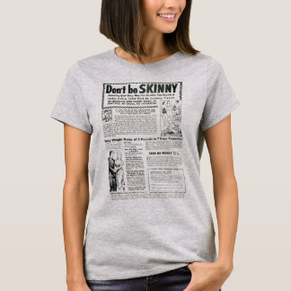 T-shirt Ne soyez pas maigre publicité vintage