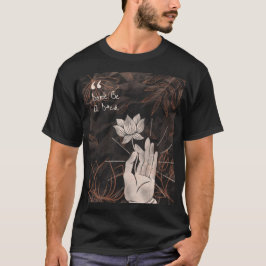 T-shirt Ne soyez pas un D*ck mots sages Méditation spiritu