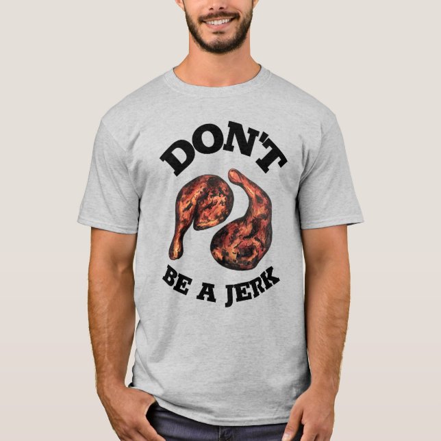 T-shirt Ne soyez pas un Jerk Jamaïcain Jerk pattes de poul (Devant)