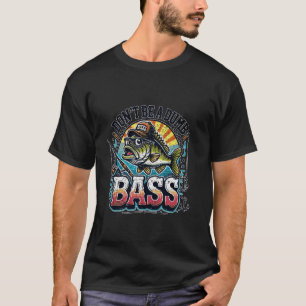 T-shirt Ne soyez pas un pêcheur de bar inexpérimenté Humou