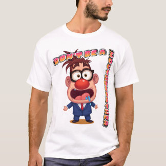 T-shirt Ne soyez pas un respirateur buccal