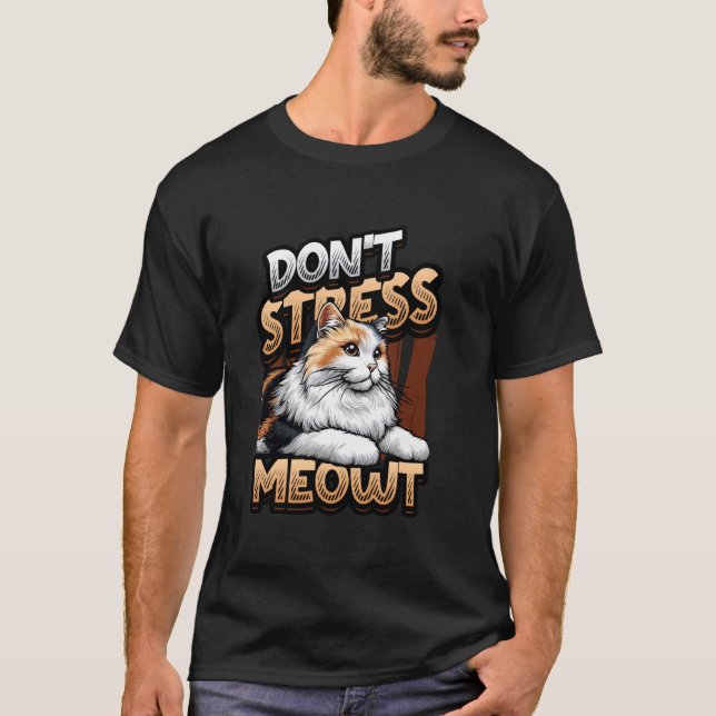 T-shirt Ne stressez pas Meowt Cute Lazy Cat (Devant)