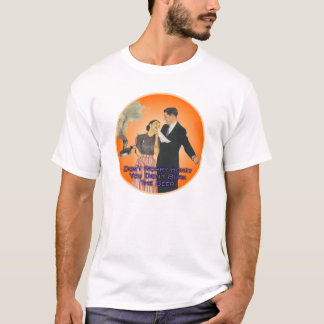 T-shirt Ne t'inquiète pas Honey, tu n'as pas brûlé la bièr