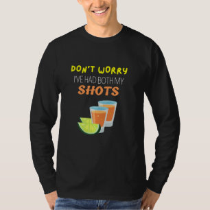 T-shirt Ne T'Inquiète Pas J'Ai Eu Les Deux Mes Chaussures 
