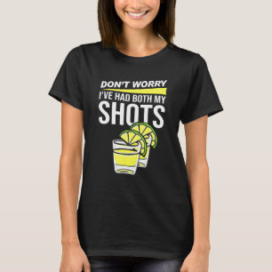 T-shirt Ne T'Inquiète Pas J'Ai Eu Les Deux Tirages Deux Te