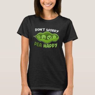 T-shirt Ne t'inquiète pas petit pois heureux vegan végétar