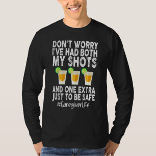 T-shirt Ne T'Inquiète Pas Que J'Ai Eu Les Deux Chaussures 
