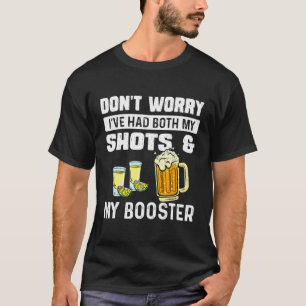 T-shirt Ne T'Inquiète Pas Que J'Ai Eu Mes Deux Chaussures 