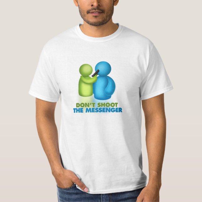 T-shirt Ne tirez pas le messager (Devant)