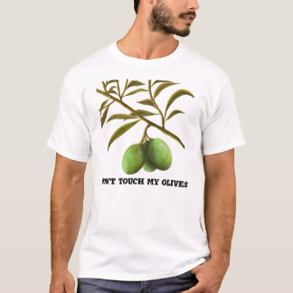 T-shirt Ne touche pas à mes olives