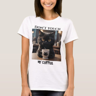 T-shirt Ne touche pas mon café drôle