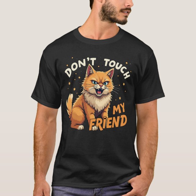 T-shirt Ne touchez pas à mon ami - Conception de chat Ging (Devant)