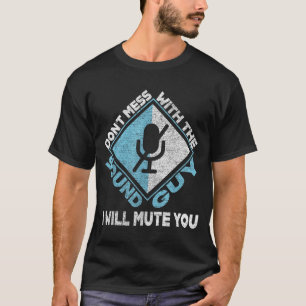T-shirt Ne touchez pas au régisseur du son Ingénieur du so