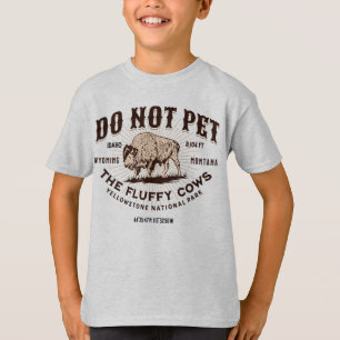 T-shirt Ne Touchez Pas Les Vaches Douces Bison De Yellowst