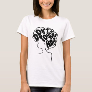 T-shirt Ne touchez pas mes cheveux 
