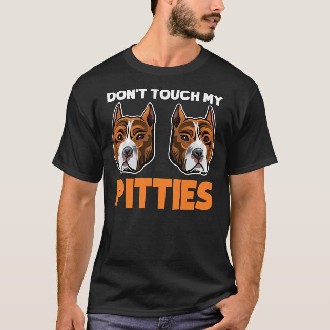 T-shirt Ne Touchez Pas Mes Pitties Drôle Pitbull Chien Bul (Devant)