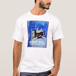 T-shirt Ne tuez pas l'affiche de la faune de la faune de W