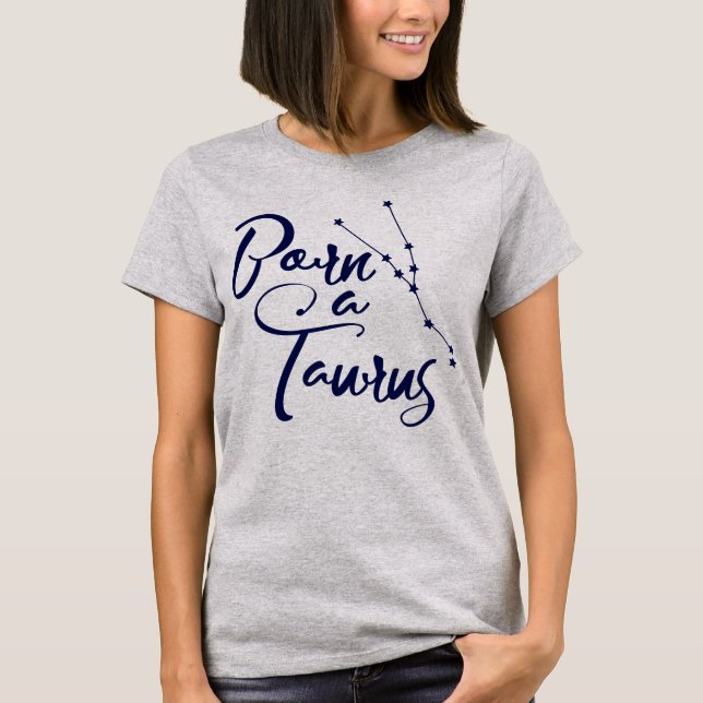 T-shirt "Né un Taurus" Zodiac Vêtements typographiques (Devant)
