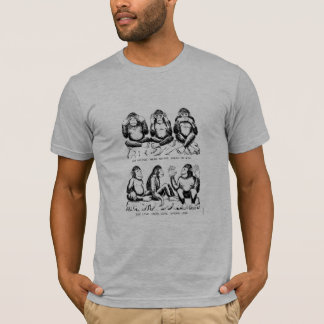 T-shirt Ne voir l'aucun mal, n'entendez aucun mal, ne