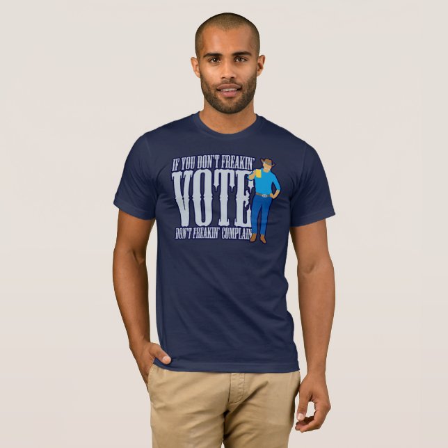 T-shirt Ne votez pas Ne vous plaignez pas (Devant entier)