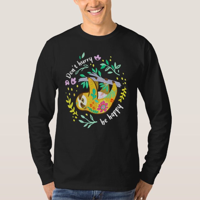 T-shirt Ne Vous Dépêchez Pas D'Être Heureux Joli Parfum La (Devant)