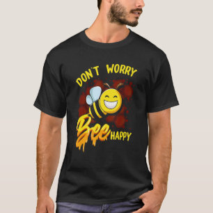 T-shirt Ne vous inquiétez pas Abeille Happy apiculteur Vin