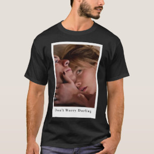T-shirt Ne vous inquiétez pas Darling 5