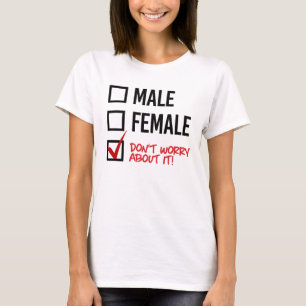 T-shirt Ne vous inquiétez pas de mon sexe - - Droits LGBTQ
