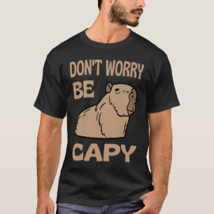 T-shirt Ne vous inquiétez pas être capable de respecter le